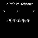 Cover of A Tint Of Darkness